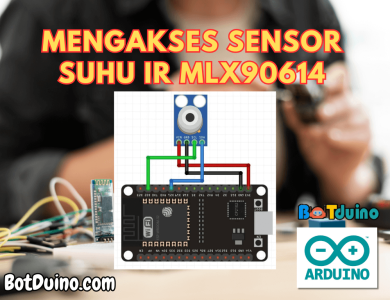 tutorial arduino mengakses sensor suhu mlx90614